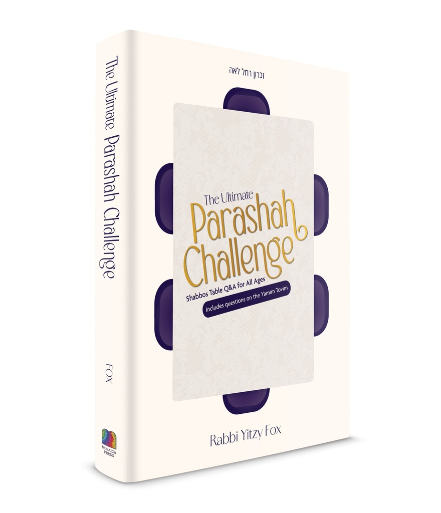 The Ultimate Parashah Challenge: Shabbos table Q&A for all ages