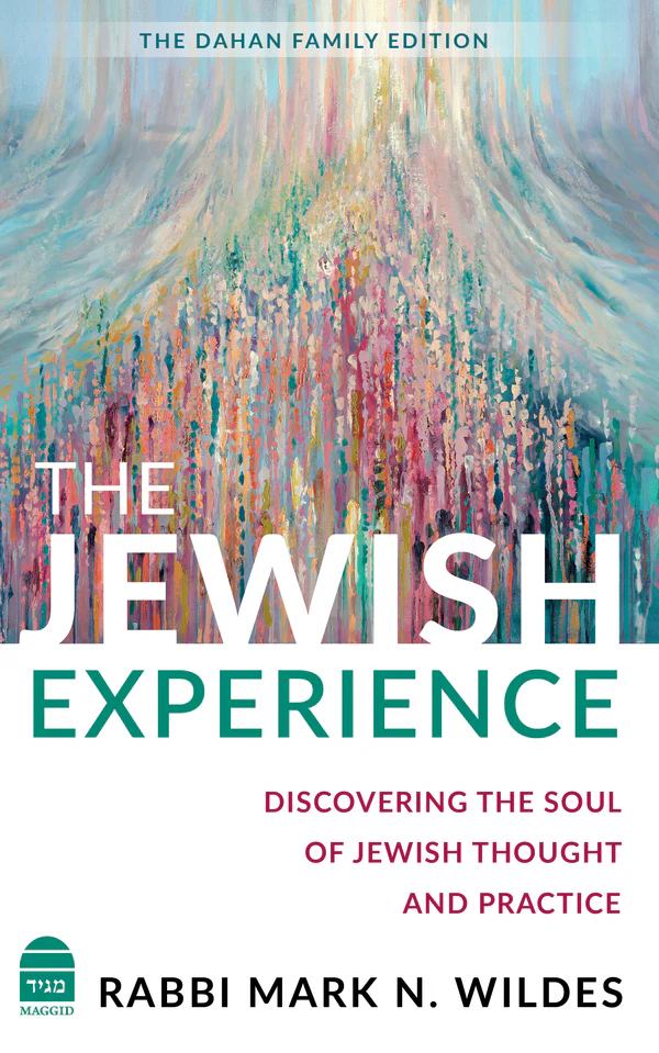 [9781592647125] The Jewish Experience: Discovering the Soul of Jewish Thought and Practice