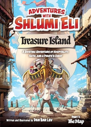Adventures with Shlumi Eli | Treasure Island Part 1: The Map: A riveting adventure of hospitality, faith, and a pirate's chest