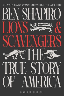 [9781668097885] Lions and Scavengers - The True Story of America (and Her Critics)