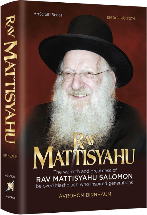 [9781422645475] Rav Mattisyahu | The warmth and greatness of Rav Mattisyahu Salomon beloved Mashgiach who inspired generations