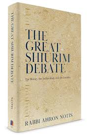 The Great Shiurim Debate