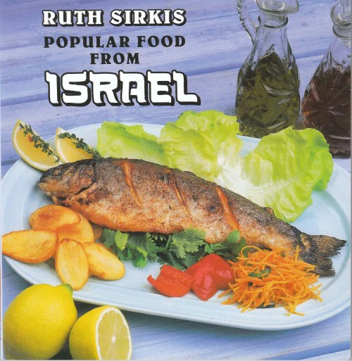 Popular Food From Israel | Ruth Sirkis