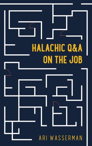Halachich Q&a on the Job
