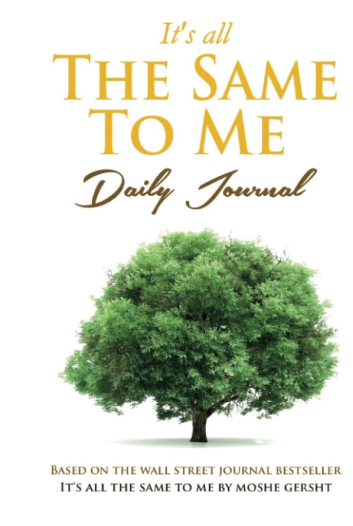 Daily Journal | It's All the Same to Me