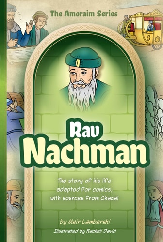Amoraim Series: Rav Nachman