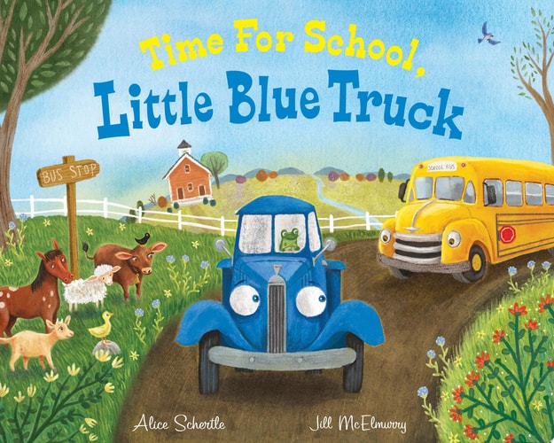 [9780358412243] Time for School, Little Blue Truck | A Back to School Book for Kids