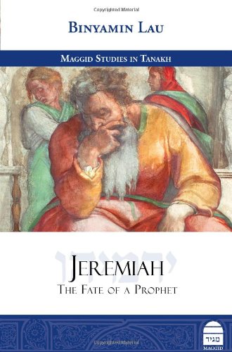 [9781592641949] Jeremiah: The Fate of a Prophet | Maggid Studies in Tanakh Series (New)