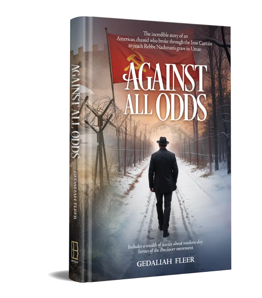 Against All Odds - Autobiography that unveils a little-known slice of Breslov history in Communist Russia