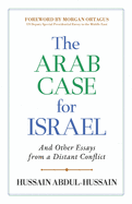 Coming Soon | The Arab Case for Israel: And Other Essays from a Distant Conflict