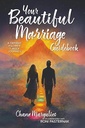 Your Beautiful Marriage Guidebook: Soul Based Skills for Living the Marriage of Your Dreams | A Sefirat Ha'Omer 7-week journey