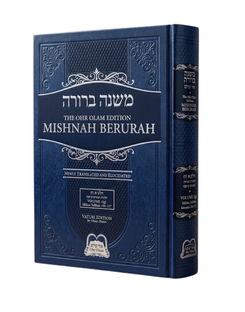 [105915042026] Mishnah Berurah | Volume 1g | Laws of Prayer | Simanim 100-127 | Medium | Ohr Olam