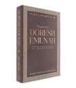 Doresh Emunah - Deeper understanding of the 13 principles of Emunah