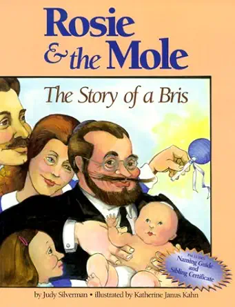 Rosie & the Mole: The Story of a Bris