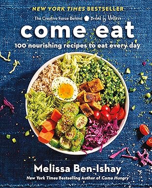 [9780063451636] Coming Soon | Come Eat - 100 Nourishing Recipes to Eat Every Day