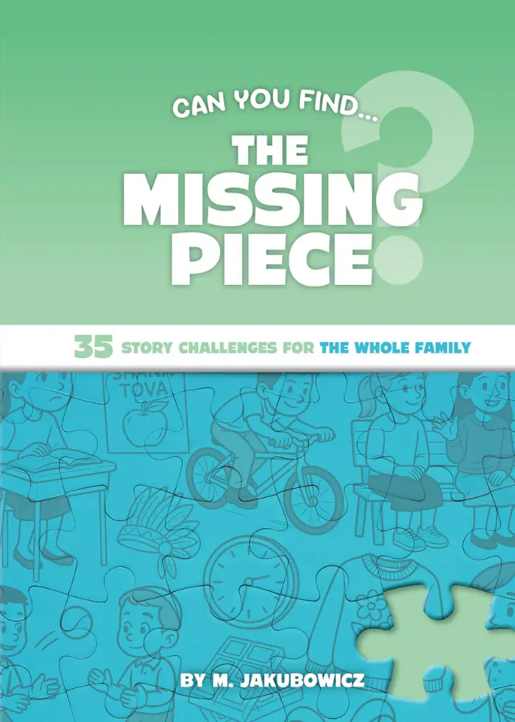 The Missing Piece - 35 Story Challenges for the Whole Family