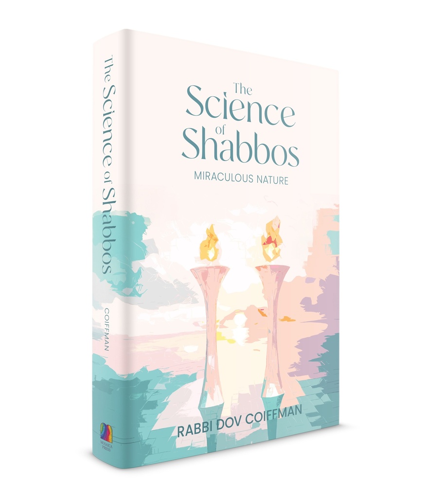 [9798897670130] The Science of Shabbos Miraculous Nature