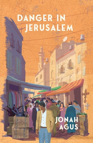 [9798991932714] Danger in Jerusalem