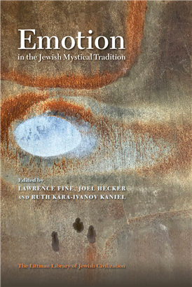 Emotion in the Jewish Mystical Tradition
