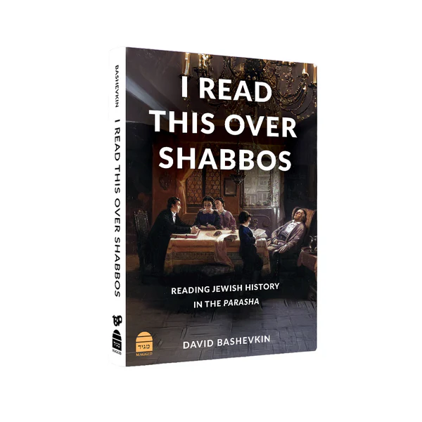 Coming Soon | I Read This Over Shabbos - Reading Jewish History in the Parsha