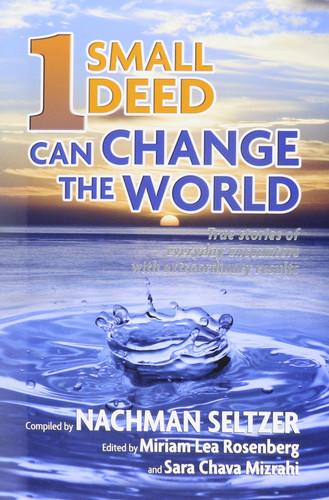 One Small Deed Can Change The World