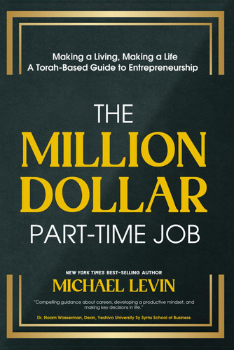 The Million Dollar Part-Time Job: Making a Living, Making a Life