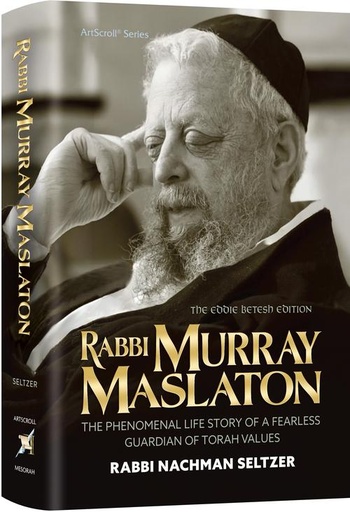 [9781422646496] Rabbi Murray Maslaton - The Phenomenal Life Story of a Fearless Guardian of Torah Values