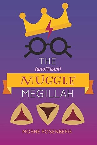 [80001610071] The (unofficial) Muggle Megillah | Megilat Esther