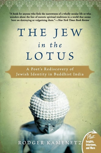 [9780061367397] The Jew in the Lotus: A Poet's Rediscovery of Jewish Identity in Buddhist India (Plus)