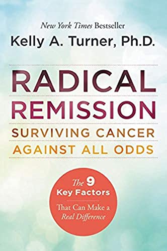 [9780062268747] Radical Remission: Surviving Cancer Against All Odds