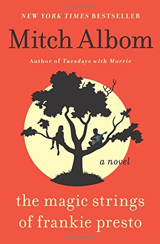 [9780062294432] The Magic Strings of Frankie Presto: A Novel