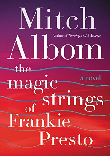 [9780062562043] The Magic Strings of Frankie Presto: A Novel