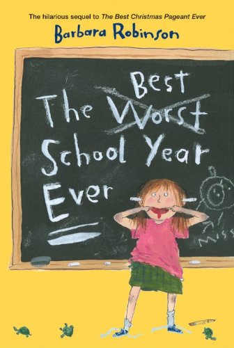 [9780064404921] The Best School Year Ever (The Best Ever)