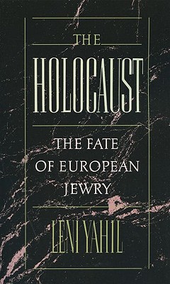 [9780195045239] The Holocaust: The Fate of European Jewry, 1932-1945 (Studies in Jewish History)