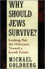 [9780195091090] Why Should Jews Survive?: Looking Past the Holocaust Toward a Jewish Future