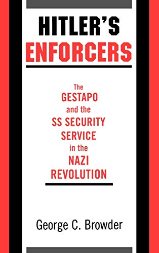 [9780195104790] Hitler's Enforcers: The Gestapo and the SS Security Service in the Nazi Revolution