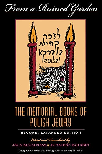 [9780253211873] From a Ruined Garden, Second Expanded Edition: The Memorial Books of Polish Jewry