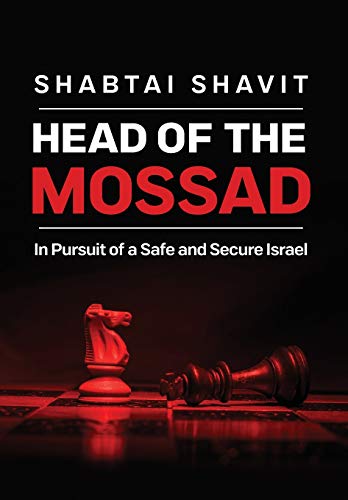 [9780268108335] Head of the Mossad: In Pursuit of a Safe and Secure Israel