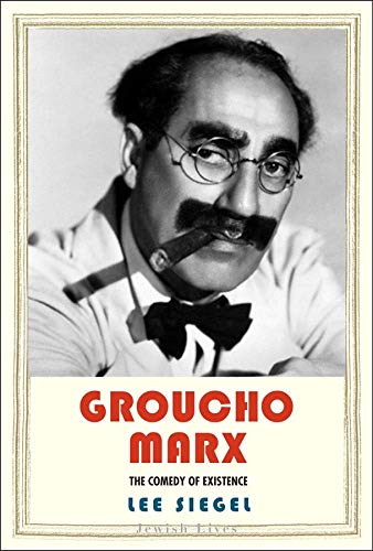 [9780300174458] Groucho Marx: The Comedy of Existence (Jewish Lives)