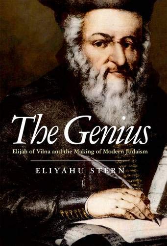 [9780300179309] The Genius: Elijah of Vilna and the Making of Modern Judaism