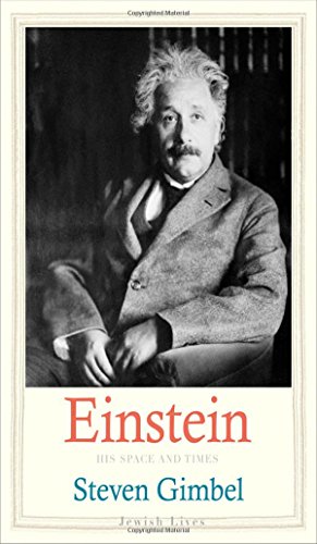 [9780300196719] Einstein: His Space and Times