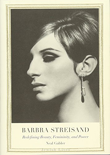 [9780300210910] Barbra Streisand: Redefining Beauty, Femininity, and Power (Jewish Lives)