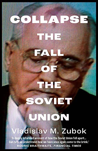 [9780300268171] Collapse: The Fall of the Soviet Union