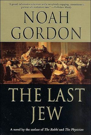 [9780312300531] The Last Jew: A Novel of The Spanish Inquisition