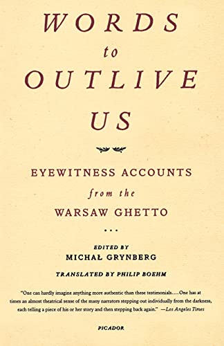 [9780312422684] Words to Outlive Us: Eyewitness Accounts from the Warsaw Ghetto