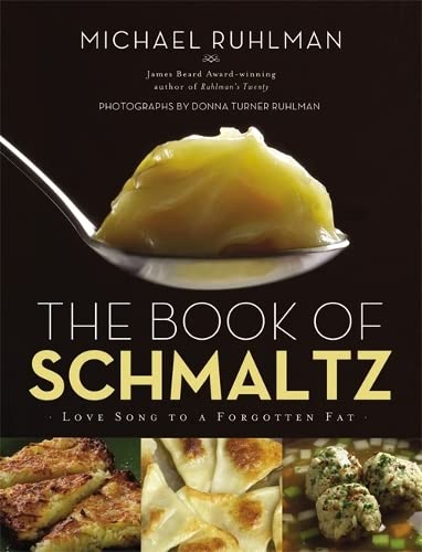 [9780316254083] The Book of Schmaltz: Love Song to a Forgotten Fat