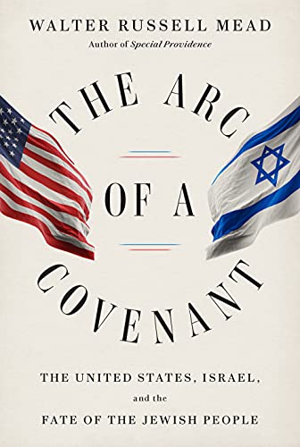 [9780375414046] The Arc of a Covenant: The United States, Israel, and the Fate of the Jewish People