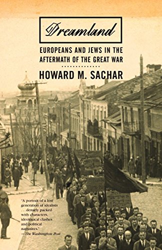 [9780375708299] Dreamland: Europeans and Jews in the Aftermath of the Great War