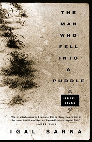 [9780375724770] The Man Who Fell Into a Puddle: Israeli Lives