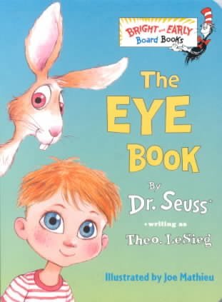 [9780375812408] The Eye Book (Bright and Early Board Books)